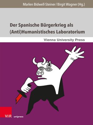 cover image of Der Spanische Bürgerkrieg als (Anti)Humanistisches Laboratorium